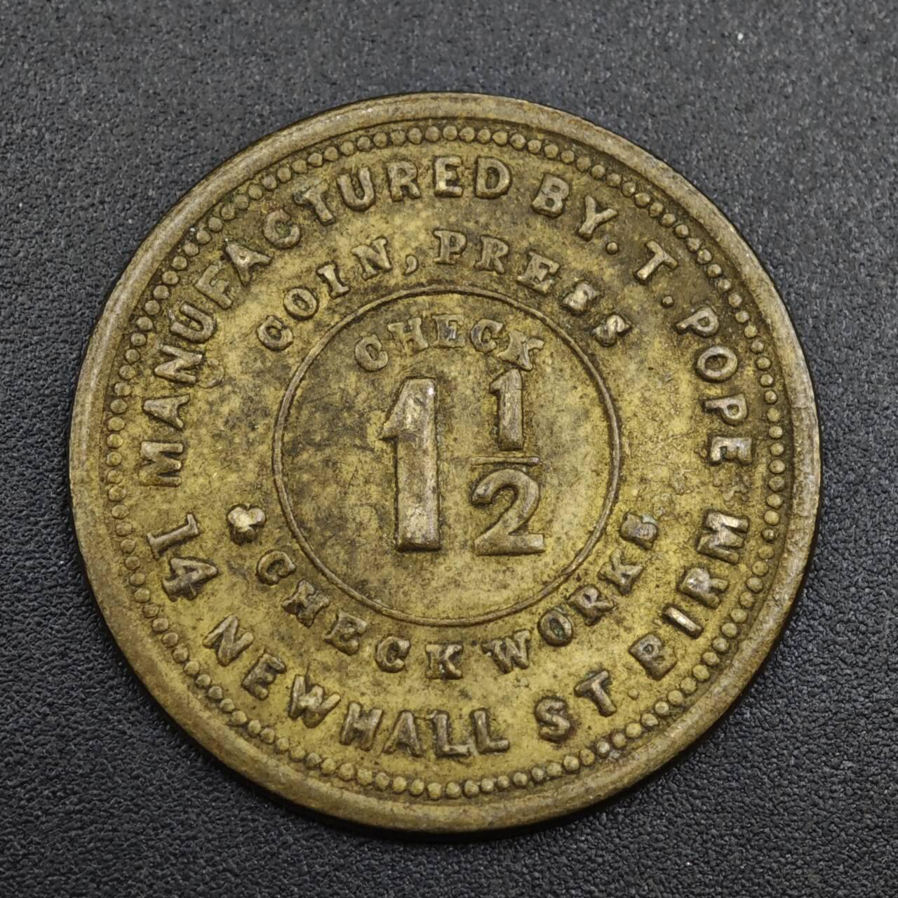 【淘币小摊】实时拍第八百零四拍   散币银币场   满百包邮可预留二周 每周一统一发货   英国Slaters Arms1.5便士铜币代币 威廉街店用T. Pope Newhall St. Birmingham造，