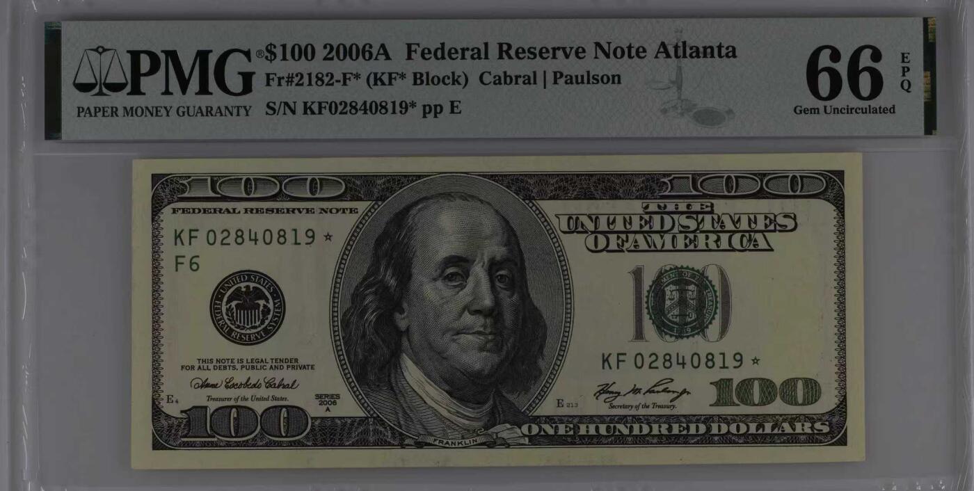 《外钞收藏家》第五百八十七期（精选场）（本平台长期征集拍品、欢迎藏友们联系合作） 2006A年 100美元 大头版收官年份号 星补号 PMG66EPQ