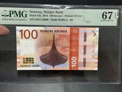 《外钞收藏家》第五百八十七期（精选场）（本平台长期征集拍品、欢迎藏友们联系合作） - 2016年挪威100克朗 PMG67 无47靓号