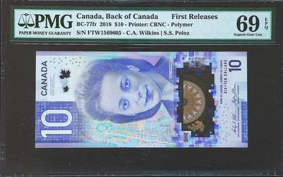 世界靓号纸钞第七十八期 - 2018年加拿大10元 首发FTW 全程无347 PMG69 超高分 亚军分 2018年IBNS世界最佳纸币