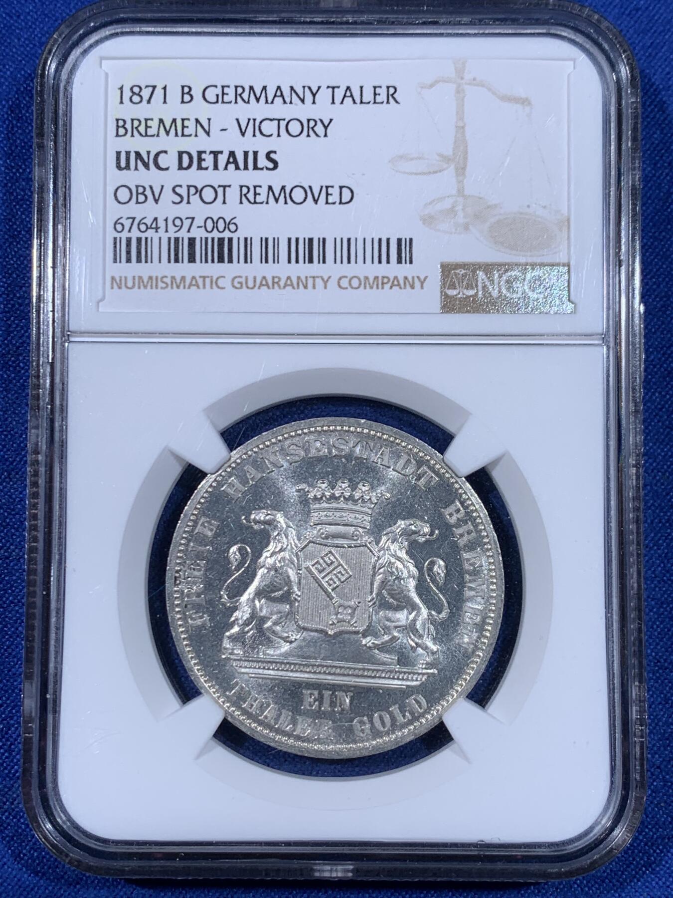 《竞宝斋》第441场 周日，周一，2场连拍 （全场包邮） NGC UNC 德国 不莱梅 1871 胜利泰勒 底板极美，转光养眼，可惜没分