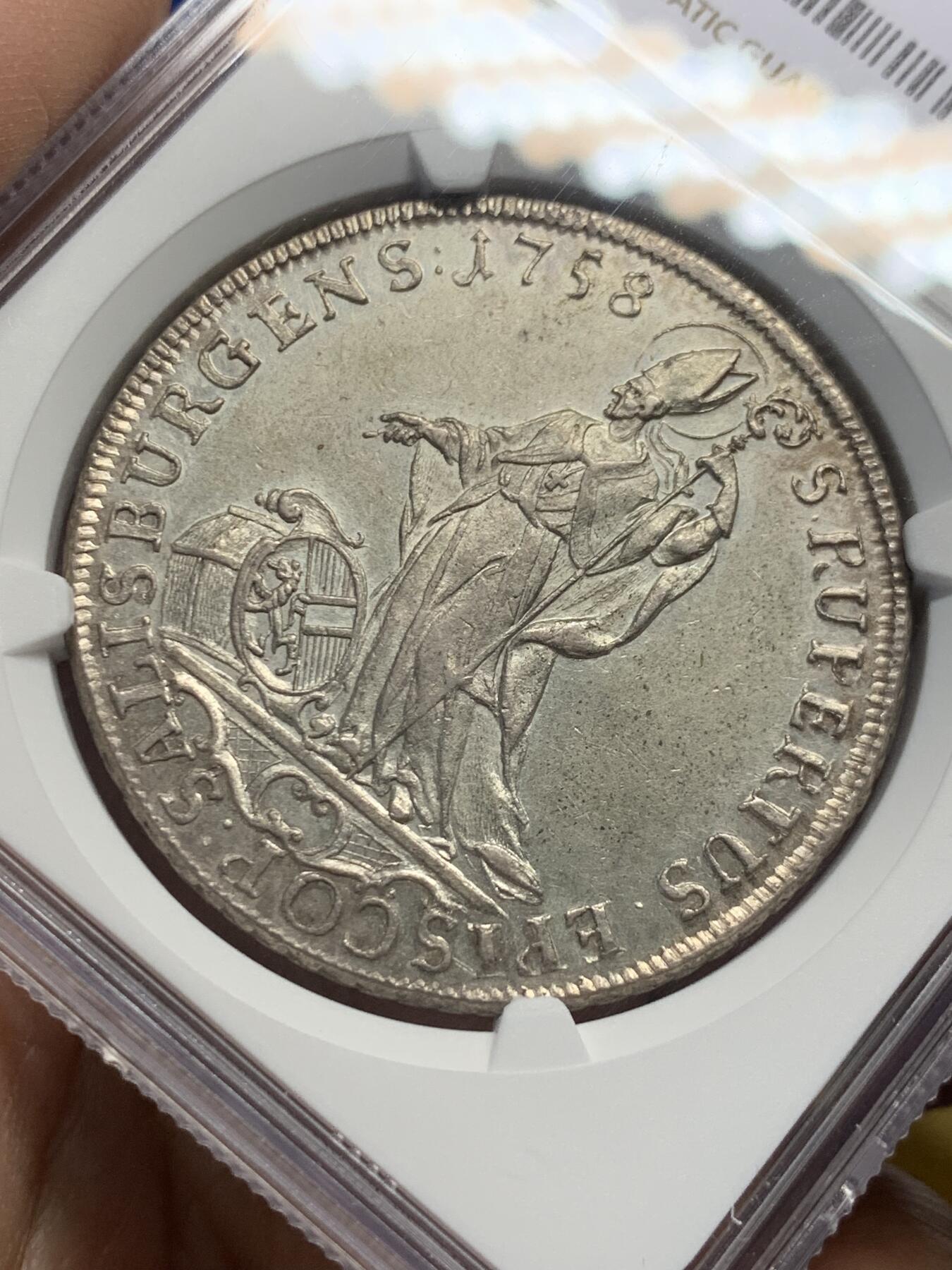 《竞宝斋》第441场 周日，周一，2场连拍 （全场包邮） NGC AU58 萨尔茨堡 1758年 西格斯蒙德主教泰勒大银币 非常少见的一枚 状态极好 手腕高点都保存的很好 确实低评了