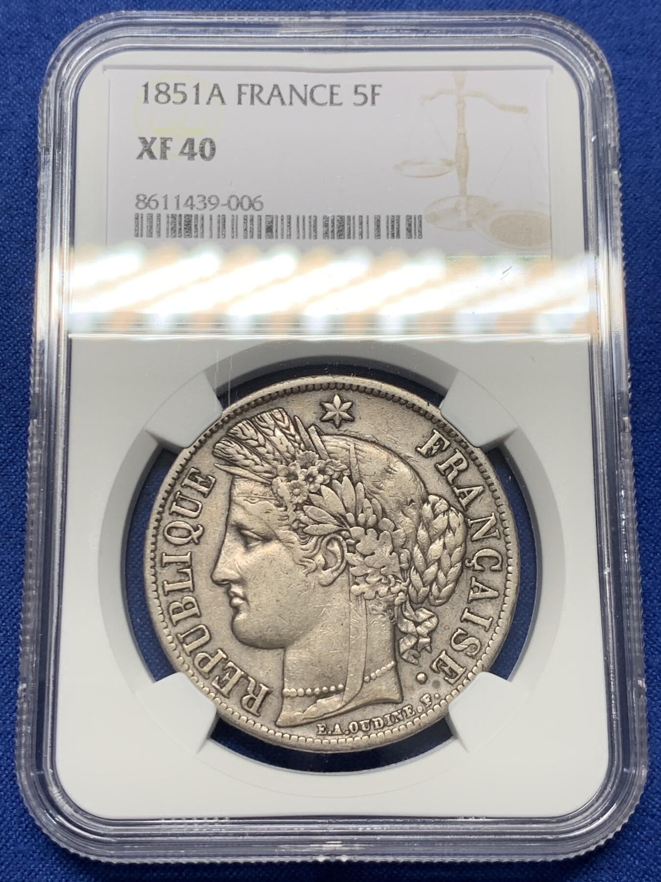 《竞宝斋》第441场 周日，周一，2场连拍 （全场包邮） NGC XF40 法国1851年A 谷物女神5法郎箴言版大银币 原汁原味热门品种