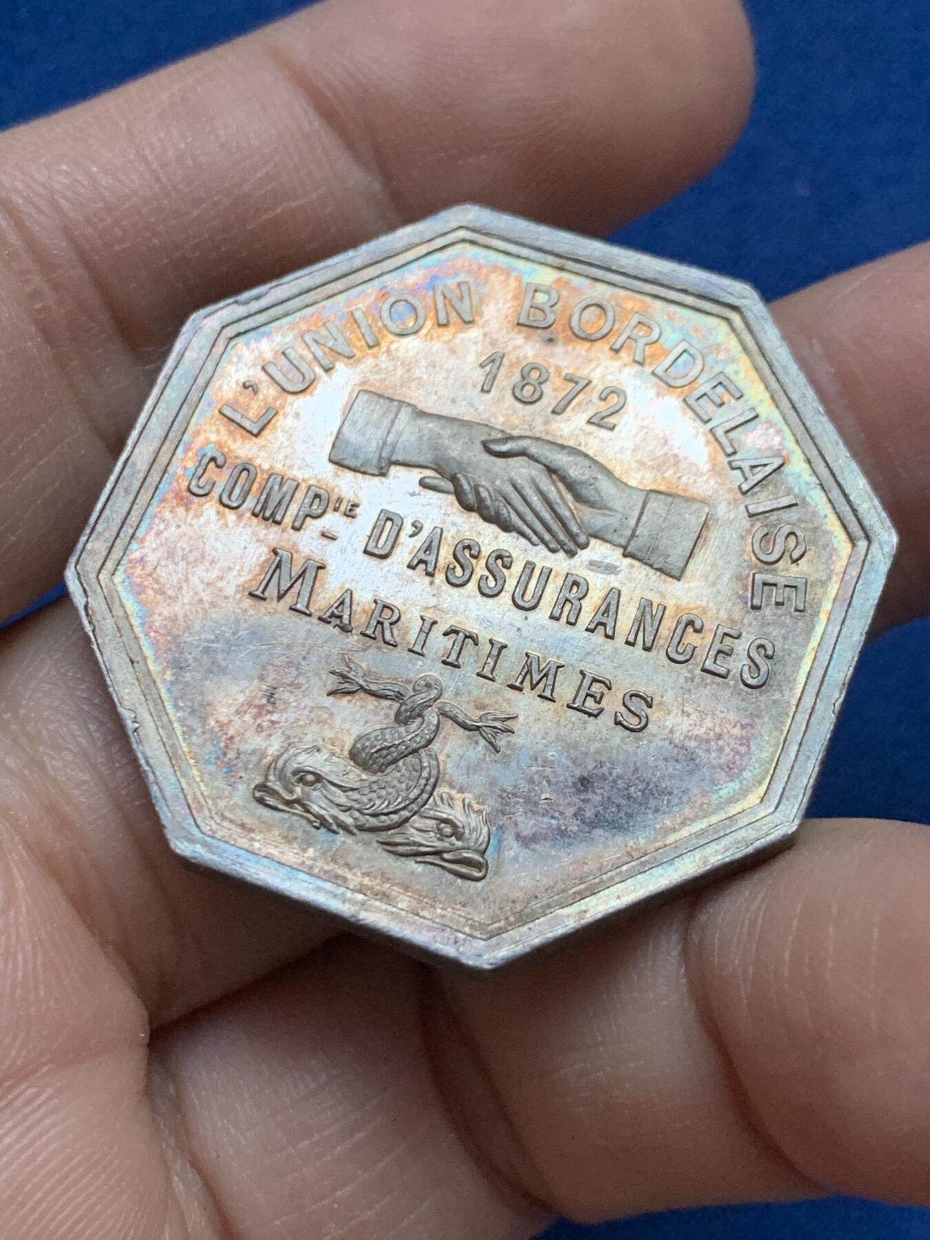 《竞宝斋》第442场 周日，周一，2场连拍 （全场包邮） 1872年法国波尔多联盟海上保险八角银质代币，35.8MM，18.65克，蜜蜂边铭，海事八角图案丰富。