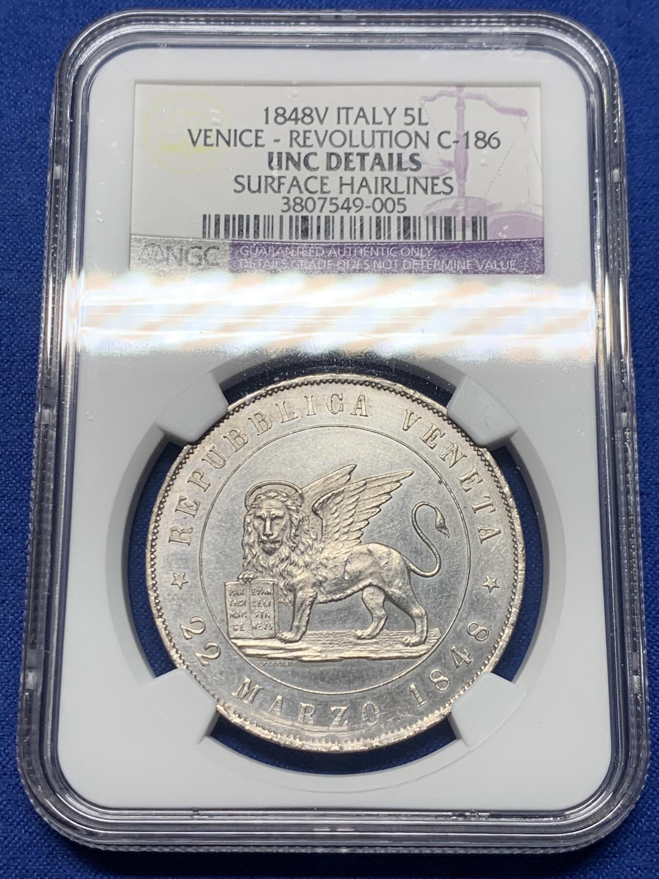 《竞宝斋》第442场 周日，周一，2场连拍 （全场包邮） NGC UNC 意大利 1848年 威尼斯革命临时政府飞狮5里拉 大银币 1.1W枚的发行量 性价比之选