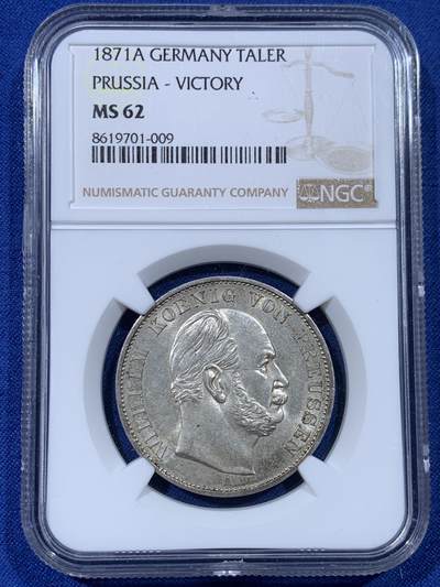 《竞宝斋》第442场 周日，周一，2场连拍 （全场包邮） - NGC MS62 德国 普鲁士 1871 威廉一世 胜利泰勒 胜利泰勒必入品种，女武神面容清晰。
