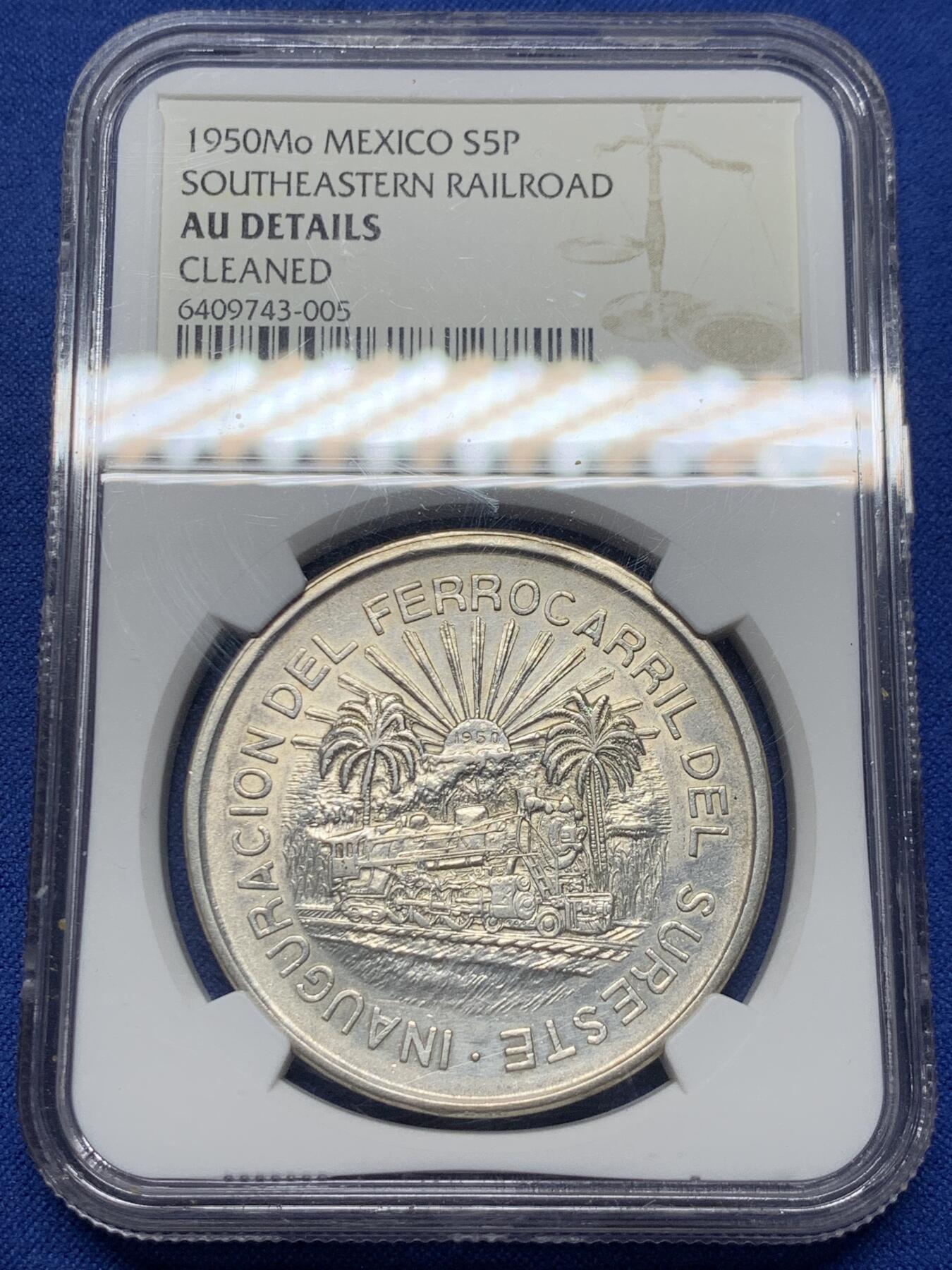 《竞宝斋》第442场 周日，周一，2场连拍 （全场包邮） NGC AUD 墨西哥1950年东南铁路5比索大银币，品相不错。