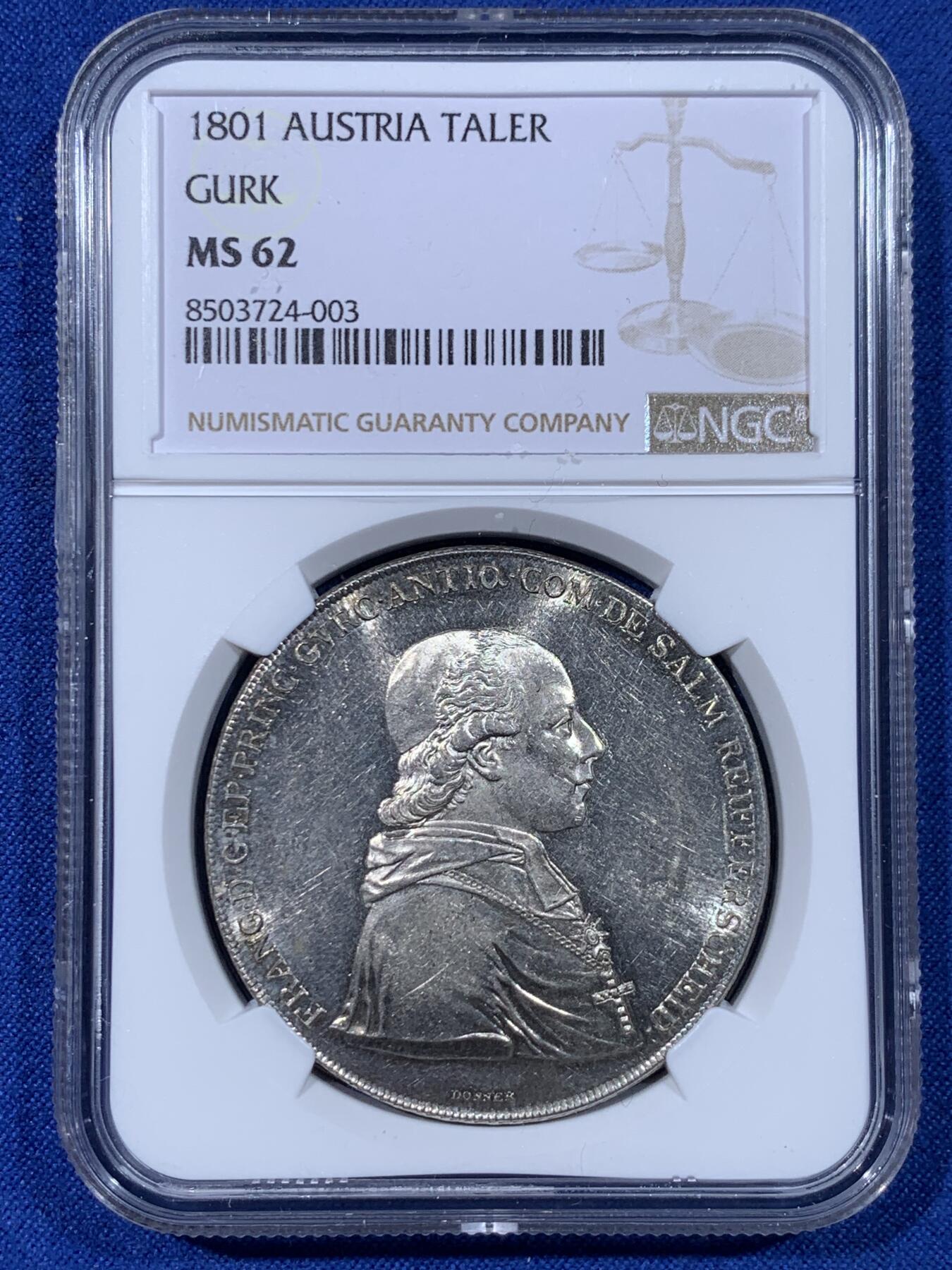 《竞宝斋》第442场 周日，周一，2场连拍 （全场包邮） NGC MS62 奥地利GURK 1801年 1泰勒银币 较少见单年品种 白净光度好