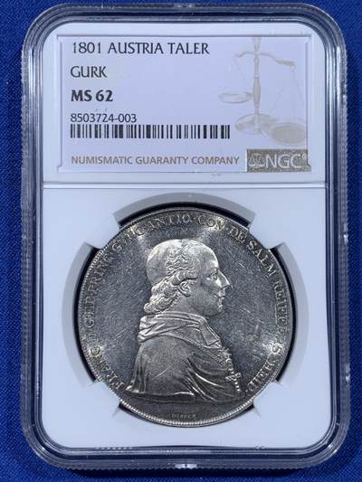 《竞宝斋》第442场 周日，周一，2场连拍 （全场包邮） - NGC MS62 奥地利GURK 1801年 1泰勒银币 较少见单年品种 白净光度好