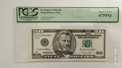 《外钞收藏家》第五百八十七期（精选场）（本平台长期征集拍品、欢迎藏友们联系合作） - 1996年美国大头版50美元 绿标 PCGS67 补号 无47年份号