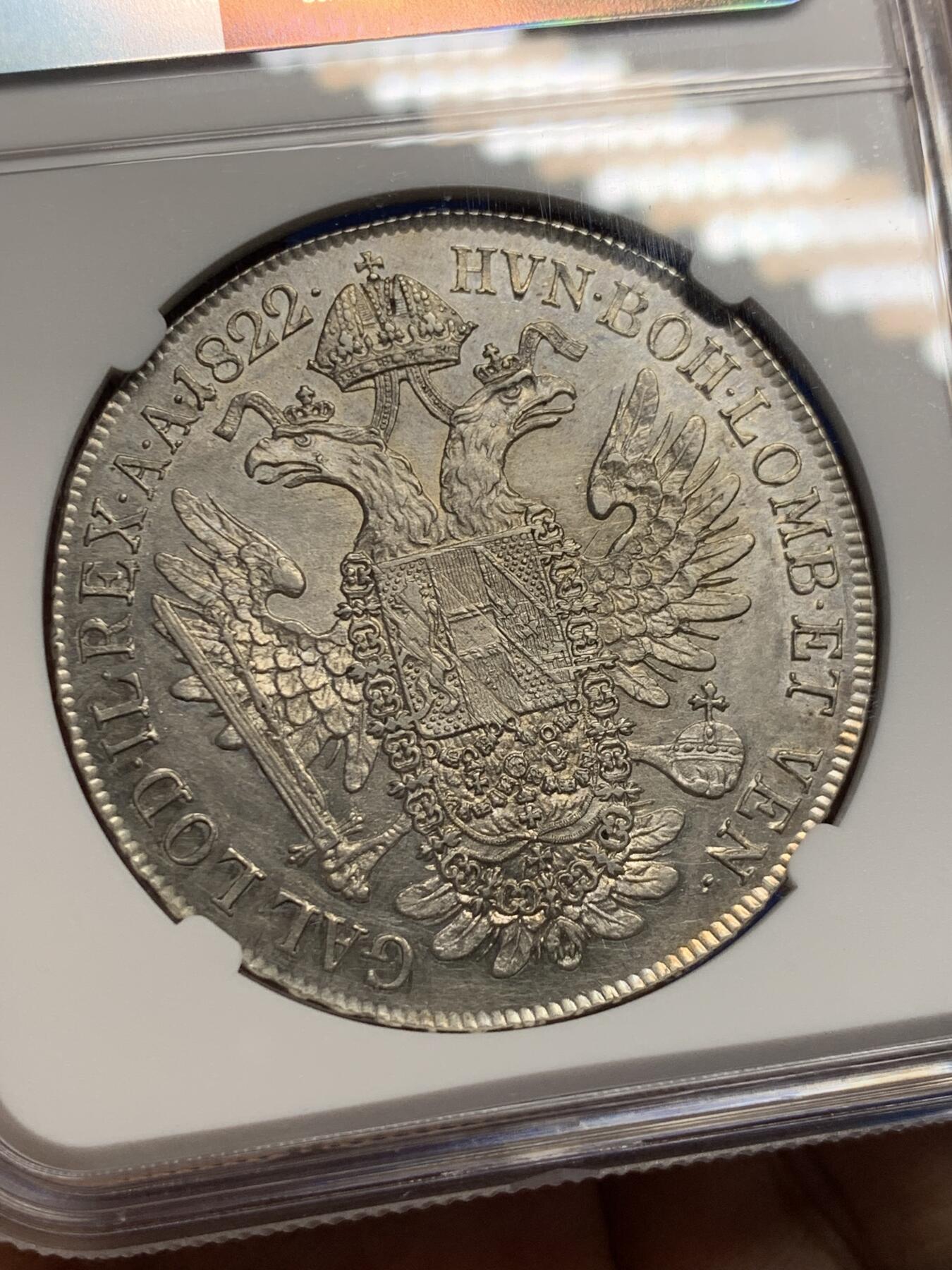 《竞宝斋》第442场 周日，周一，2场连拍 （全场包邮） 亚军分 NGC AU58 奥地利帝国 1822年 弗朗西斯一世 泰勒大银币 自然包浆 带些光 很舒服的状态