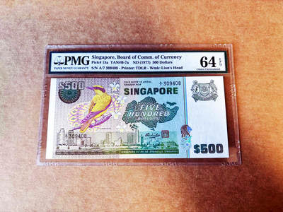 【Blue Auction】世界纸币精拍第755期——18级TOP拍卖/信誉/品质/专业/高效💫 - 新加坡 1977年 鸟版 500元 黑枕黄鹂 油田大场景精美 PMG64EPQ 全新原票 老壳 