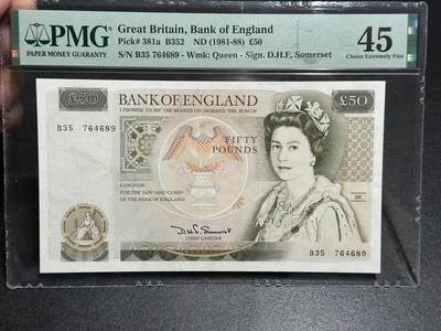 《外钞收藏家》第五百八十八期（优质场）（本平台长期征集拍品、欢迎藏友们联系合作） - 1981-88年英国D序列50镑 PMG45