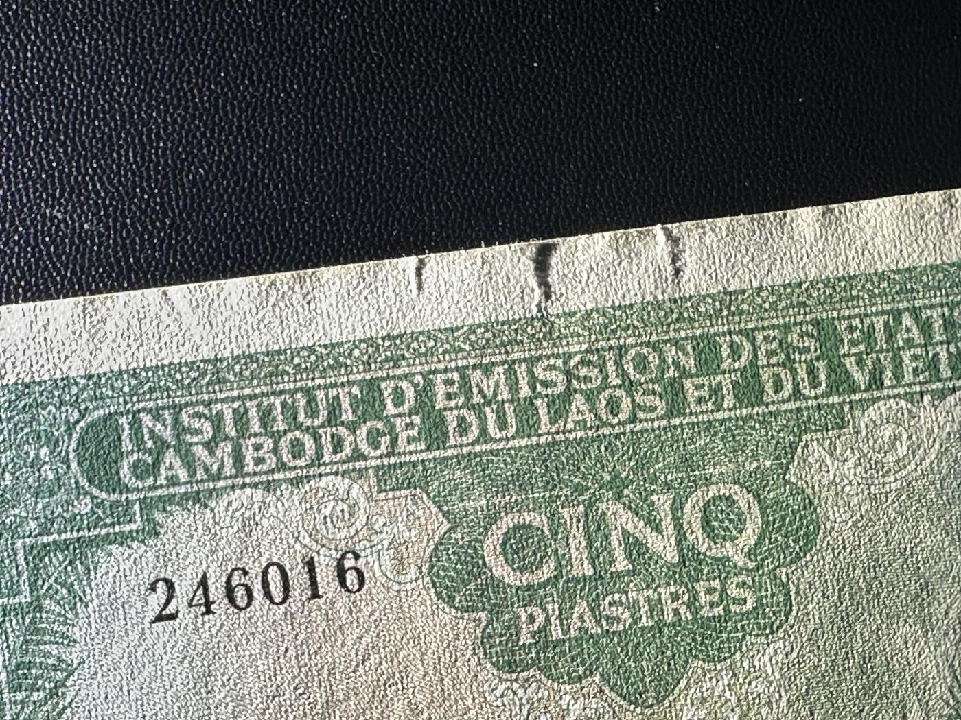 《外钞收藏家》第五百八十八期（优质场）（本平台长期征集拍品、欢迎藏友们联系合作） 1953年法属印度支那5皮阿斯特 三国同盟南越版 非全新 品相如图