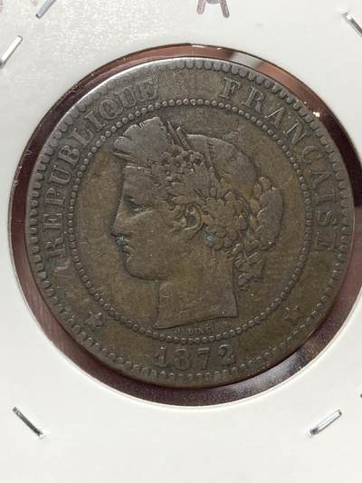 2025年第一百三十二场(总第一百五十八场）外国好品纸夹散币场(免佣金) - 法兰西第三共和国1872年10生丁(第一套，A标，巴黎造)