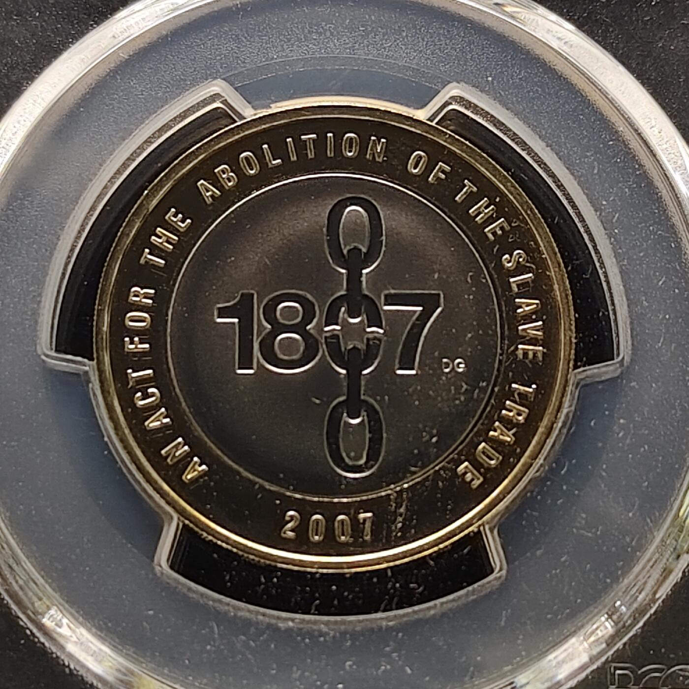 【全场包邮】纯粹捡漏拍481场（免费代拍第18场） 英国2007年2镑废除奴隶买卖200周年精制双色纪念币-PCGS PR69 DCAM