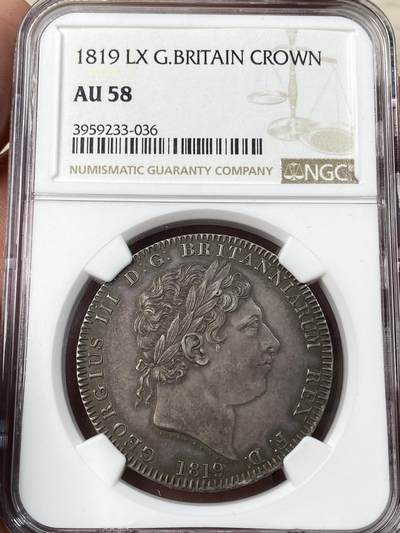 万国钱币拍卖第056期 - NGC AU58 1819LX英国乔治三世马剑克朗大银 英国马剑系列的开山之作 深打英式乌云包浆