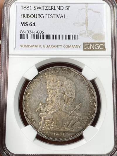 万国钱币拍卖第056期 - NGC MS64 1881年瑞士弗里堡射击节经典城市景观5法郎 最受欢迎的景观题材 极美欧陆深五彩 极其舒适的收藏状态