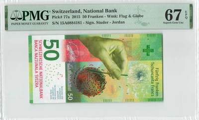 小福收藏拍卖第196期 评级币精选场 本期有68分倒置号布隆迪世界最大纸币 泰国69年10铢纪念钞0A冠百位倒置号  文莱06年500吉令特首年首冠 丹麦经典大松鼠 俄罗斯 玻利维亚 东加勒比 亚美尼亚等多国精美高分珍稀老钞精品纸币 - 瑞士 2015年 50法郎 手版首年份 Jordan首签  PMG67 EPQ 季军分