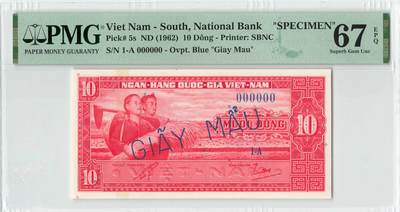 小福收藏拍卖第196期 评级币精选场 本期有68分倒置号布隆迪世界最大纸币 泰国69年10铢纪念钞0A冠百位倒置号  文莱06年500吉令特首年首冠 丹麦经典大松鼠 俄罗斯 玻利维亚 东加勒比 亚美尼亚等多国精美高分珍稀老钞精品纸币 - 南越 1962年 10盾 样钞 很少见 PMG67 EPQ 冠军分！！！