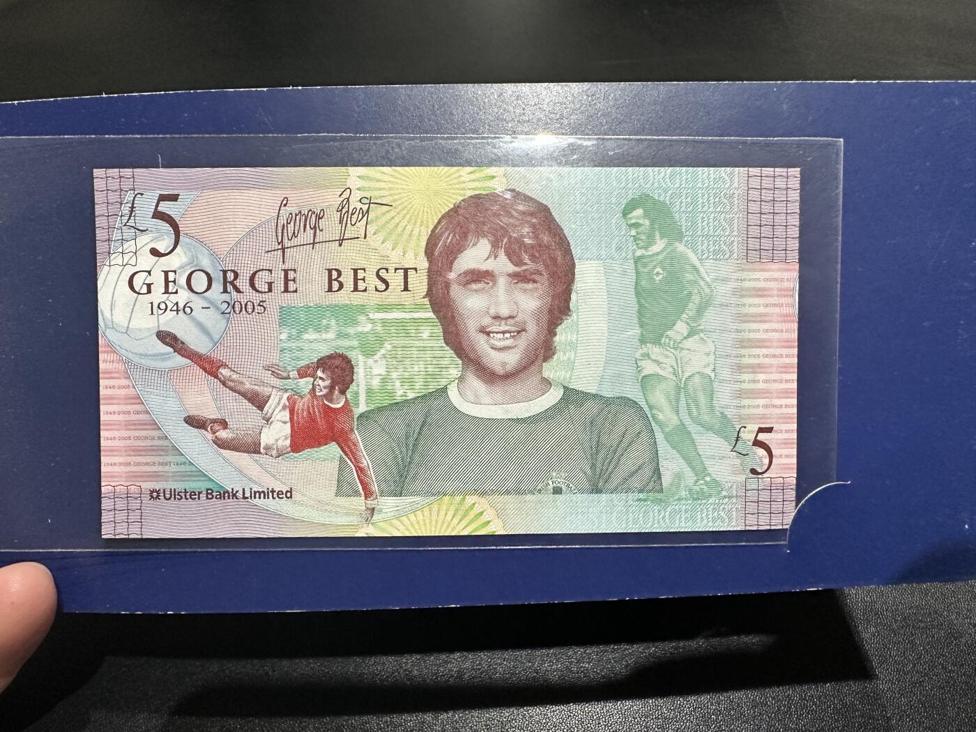《外钞收藏家》第五百八十八期（优质场）（本平台长期征集拍品、欢迎藏友们联系合作） 北爱尔兰2005年5镑曼联传奇乔治贝斯特纪念钞（含册稀少，全程无47）	UNC 边上有点潮