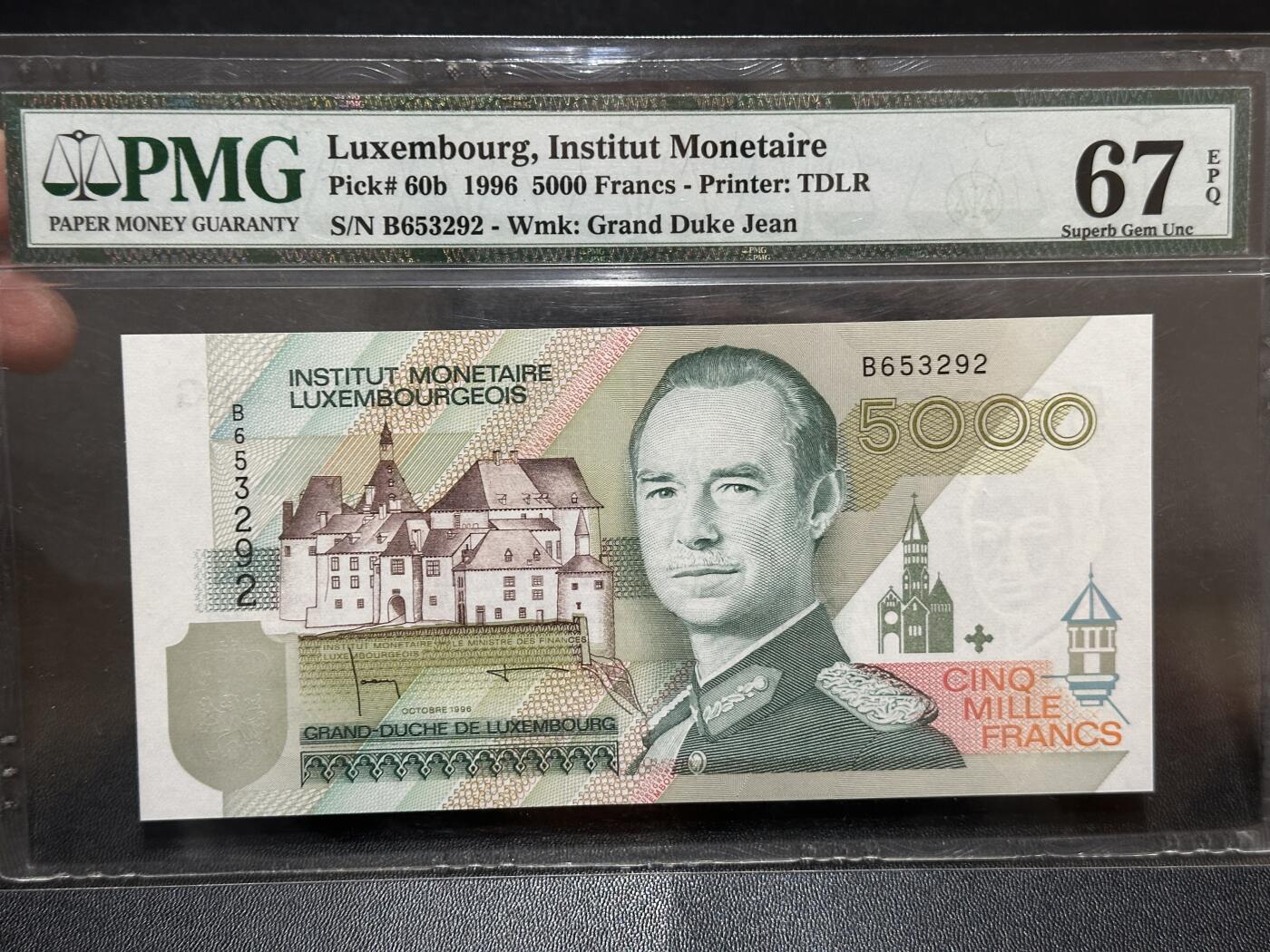 《外钞收藏家》第五百八十八期（优质场）（本平台长期征集拍品、欢迎藏友们联系合作） 1996年卢森堡5000法郎 PMG67 无47靓号