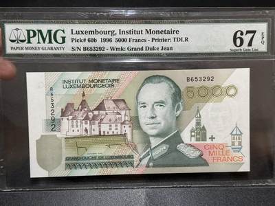 《外钞收藏家》第五百八十八期（优质场）（本平台长期征集拍品、欢迎藏友们联系合作） - 1996年卢森堡5000法郎 PMG67 无47靓号