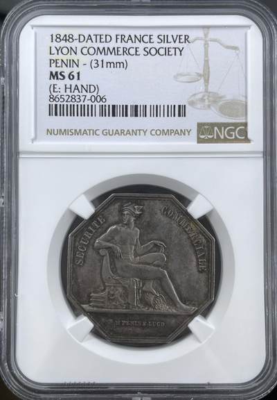 「木头集藏」章牌精品专场！ - 1848年法国里昂商会八角银章，MS 61，直径：31 mm，边铭：手指 （1845-1860年），较少见八角。