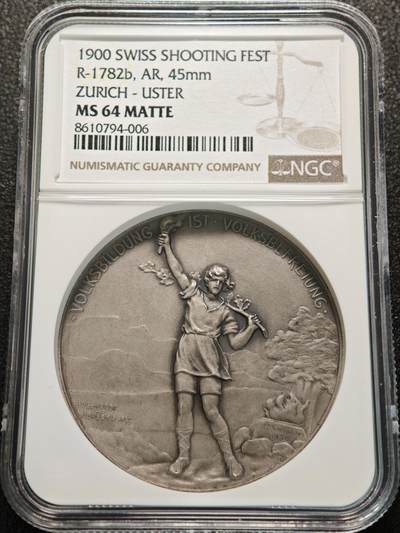 【德藏】世界币章拍卖第155期（拍品征集中~欢迎藏友联系） - 1900年 瑞士苏黎世乌斯特射击节纪念银章 NGC MS64MATTE 发行量500枚 市场流通量小于150枚 亚军分
