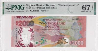 【礼羽收藏】🌏世界钱币拍卖第114期 - 【PMG67】【AA首冠】美洲 圭亚那 2022年 独立55周年 纪念钞