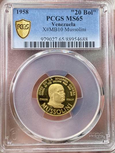 万国钱币拍卖第056期 - PCGS MS65 1958年委内瑞拉纪念墨索里尼金章 数据库唯一评级记录 冠军分 实物精制强镜面DC质感。二战中的领导人系列，比美术生少见太多，潜力股，值得收藏。