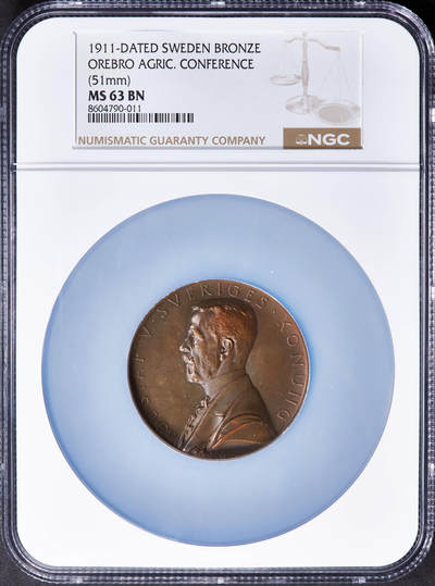 【俄甄集藏】2025年(045)12-03 星期三 晚 19:30 全场包邮 - 瑞典1911年古斯塔夫五世头像纪念国家首届农业大会在厄勒布鲁召开大铜章，NGC MS63，巧克力包浆，设计精美，直径：51mm，名家林德伯格作品