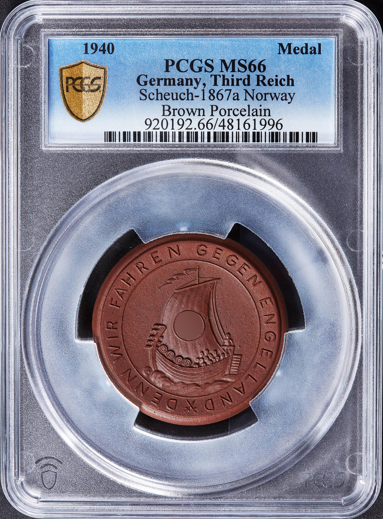 【俄甄集藏】2025年(045)12-03 星期三 晚 19:30 全场包邮 德国第三帝国1940年纪念占领挪威陶瓷纪念章，PCGS MS66，稀有品种，唯一亚军分数，直径：53mm，原图联系客服或前往对应官网进行查询