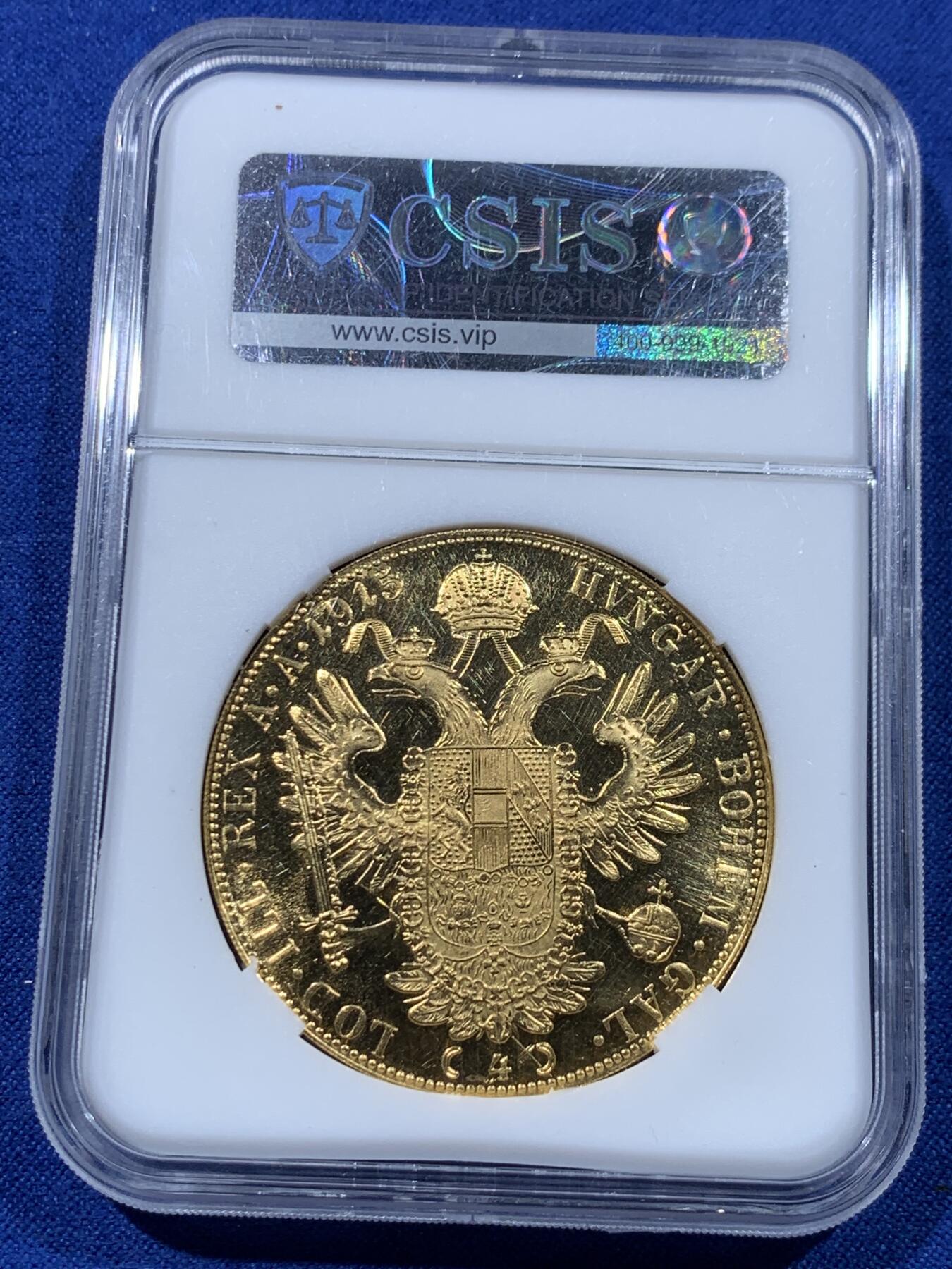 《竞宝斋》第443场 周日，周一，2场连拍 （全场包邮） CSIS-GREAT PF61UC 奥地利1915年弗朗茨一世4杜卡特金币，后铸版，13.96克，986金。