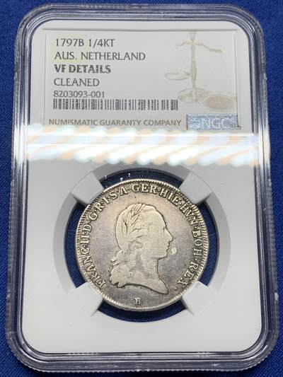 《竞宝斋》第443场 周日，周一，2场连拍 （全场包邮） - NGC VFD 奥属荷兰 1797年 1/4泰勒银币 B版 背面三皇冠 经典品种