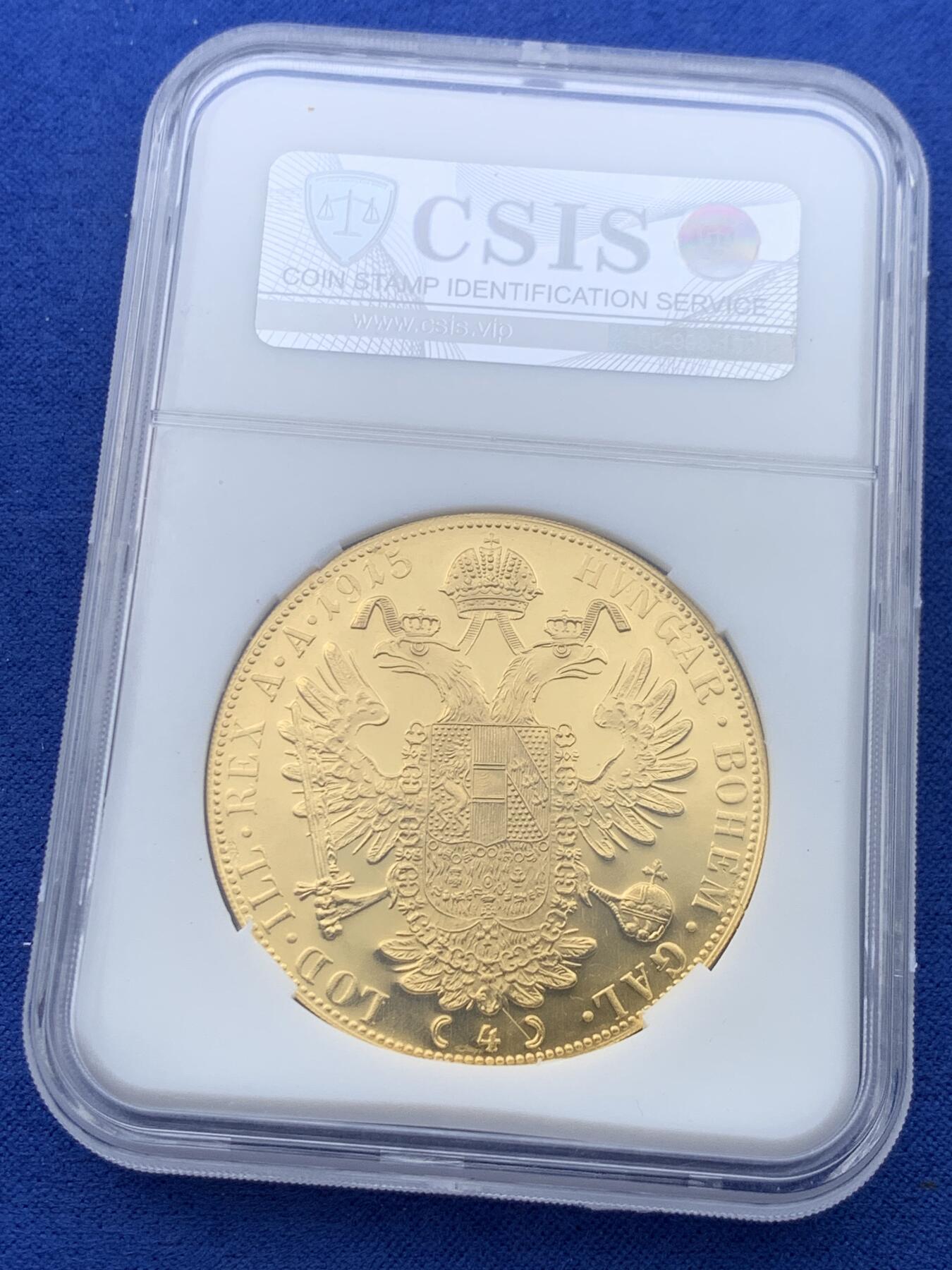 《竞宝斋》第443场 周日，周一，2场连拍 （全场包邮） CSIS-GREAT PF61UC 奥地利1915年弗朗茨一世4杜卡特金币，后铸版，13.96克，986金。