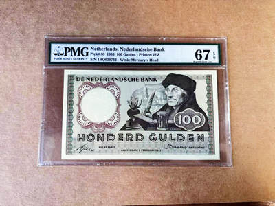 【Blue Auction】世界纸币精拍第757期——18级TOP拍卖/信誉/品质/专业/高效💫 -   【仅1张更高分】荷兰1953年100盾文艺复兴时期的著名神学家、哲学家伊拉斯莫PMG67EPQ 老壳高分少见 被低估的品种 该票在国外涨幅非常大 值得关注