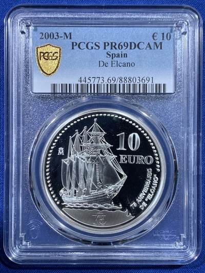 《竞宝斋》第443场 周日，周一，2场连拍 （全场包邮） - PCGS PR69DCAM 2003年西班牙无敌舰队银币 获奖币 925银 27克