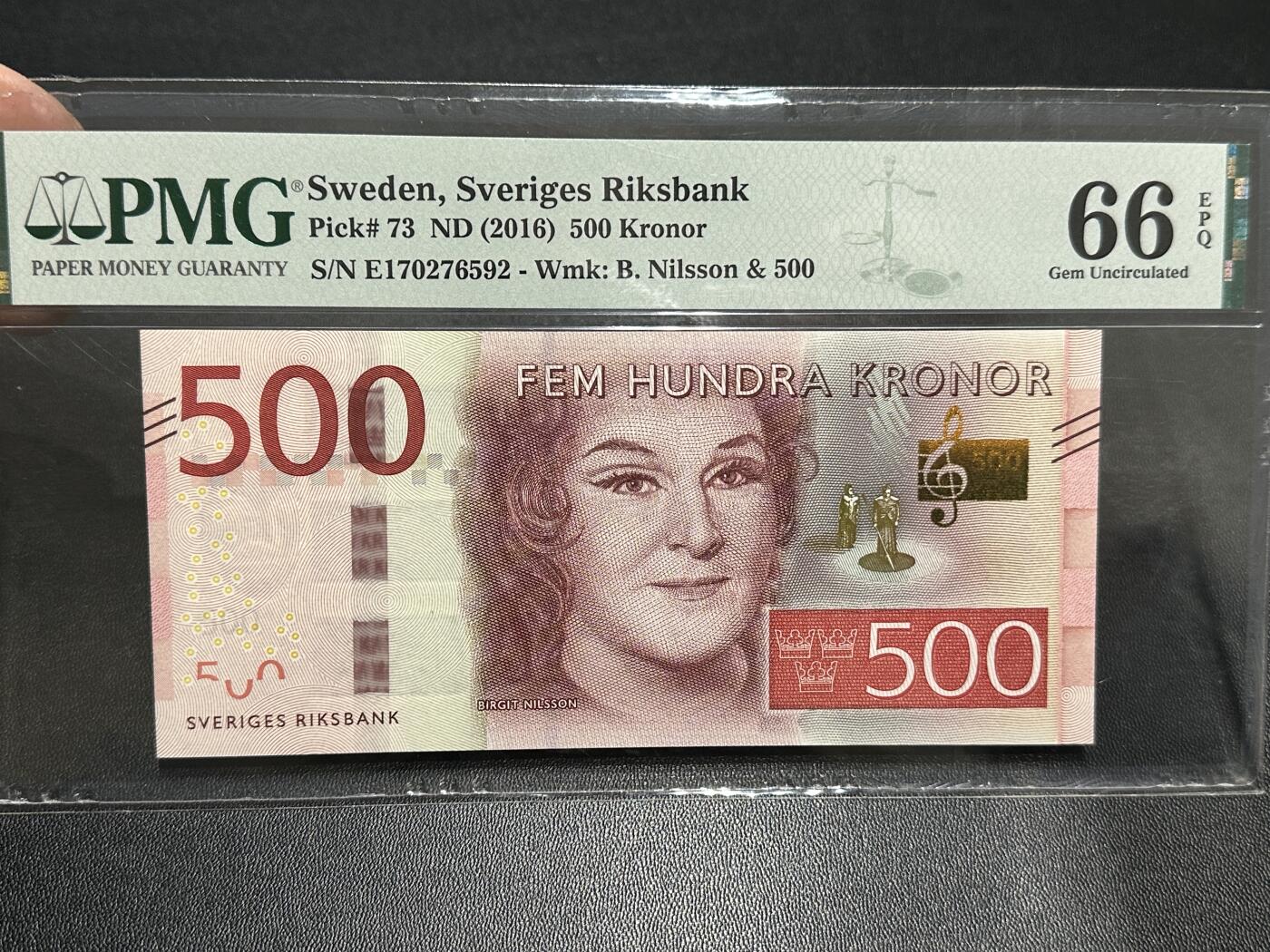 《外钞收藏家》第五百九十期（欧洲强钞、港币、硬通货及丰富裸币大拍场）（本平台长期征集拍品、欢迎藏友们联系合作） 2016年瑞典最新版500克朗 PMG66