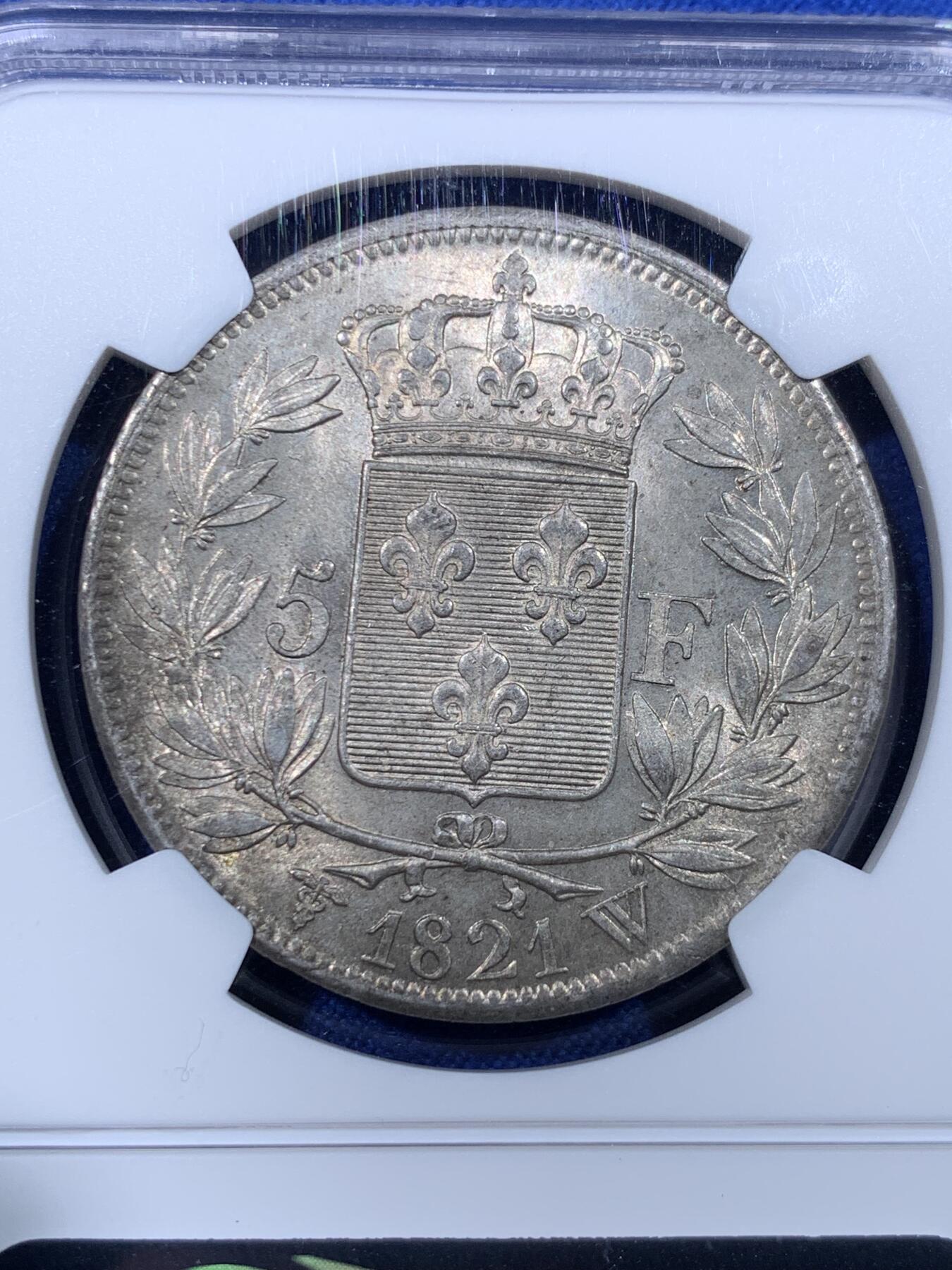 《竞宝斋》第443场 周日，周一，2场连拍 （全场包邮） NGC MS62 法国1821年W版路易十八5法郎银币，200年醇美包浆带光品