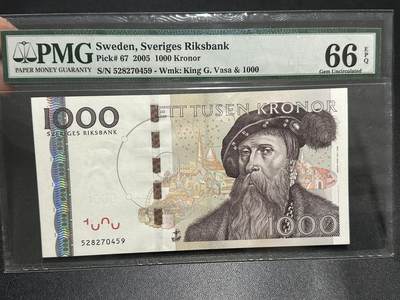 《外钞收藏家》第五百九十期（欧洲强钞、港币、硬通货及丰富裸币大拍场）（本平台长期征集拍品、欢迎藏友们联系合作） - 2005年瑞典1000克朗 大胡子 PMG66