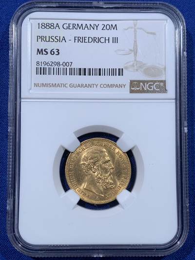 《竞宝斋》第443场 周日，周一，2场连拍 （全场包邮） - NGC MS63 德国 普鲁士 1888 A 弗里德里希三世 20马克 金币 900金 7.96克 经典品种 转光漂亮