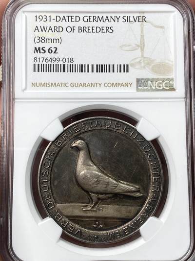 万国钱币拍卖第056期 - NGC MS62 1931年德国信鸽育种协会纪念大银章 信鸽刻画非常精细 和平女神献上祝福