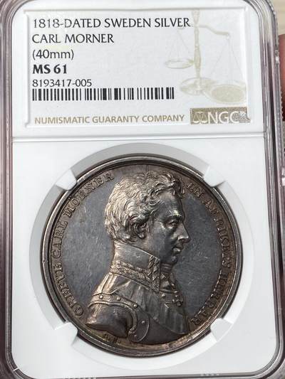 万国钱币拍卖第056期 - NGC MS61 1818年瑞典陆军元帅卡尔·卡尔松·莫尔纳晋升挪威总督纪念大银章 罕见北欧元帅晋升加冕大规格40.51MM 25.47G