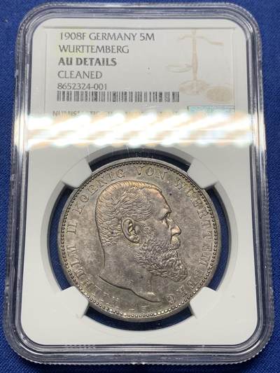 《竞宝斋》第444场 周日，周一，2场连拍 （全场包邮） - NGC AUD 德国 1908F 符腾堡威廉二世5马克大银币 双面深包浆