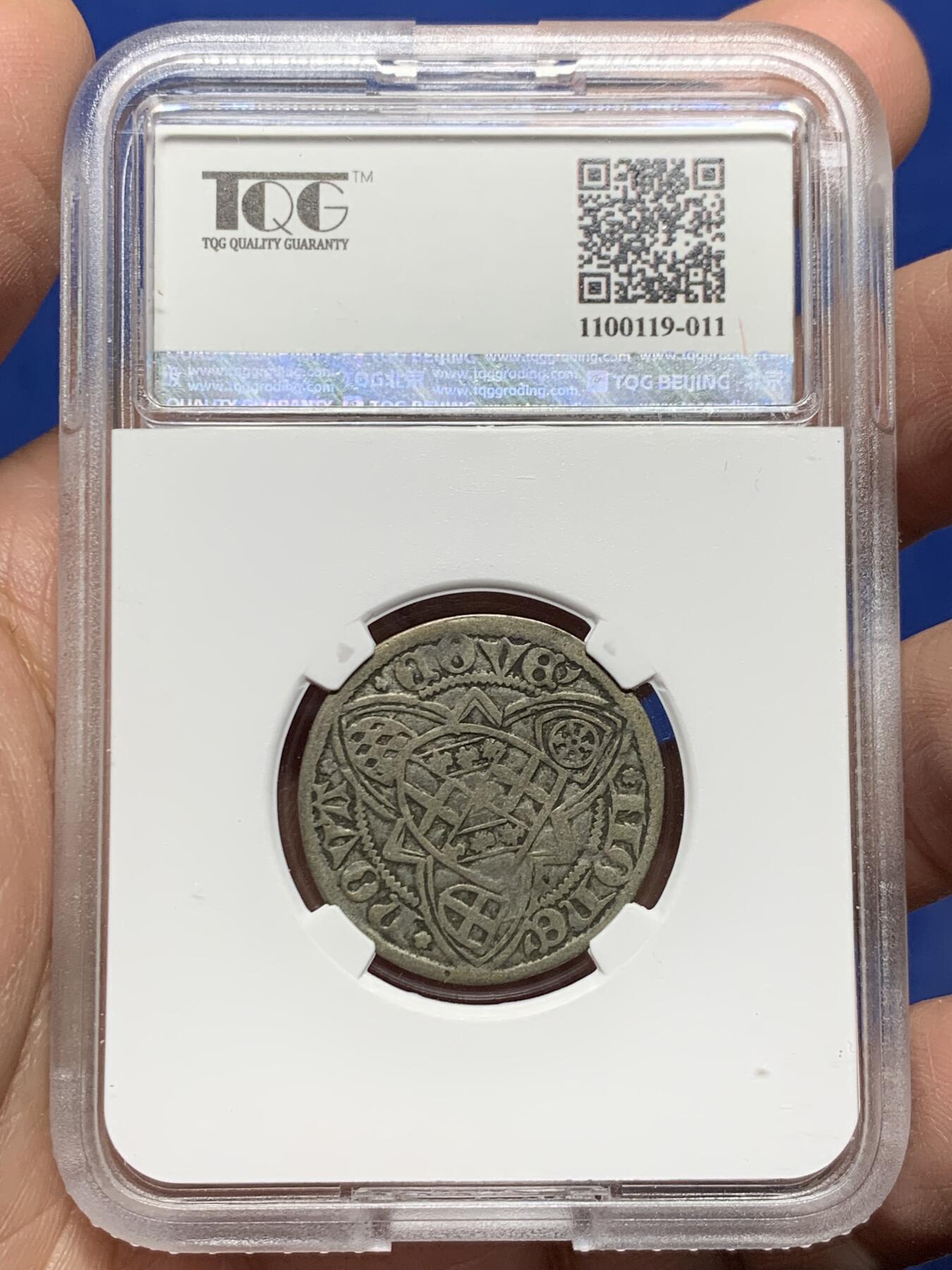 《竞宝斋》第444场 周日，周一，2场连拍 （全场包邮） TQG VF35 神圣罗马帝国特里尔大主教区 雅各布一世（1439-1456年）期间 1格罗申银币 打制较好 背面纹章清晰可见 非常少见的品种