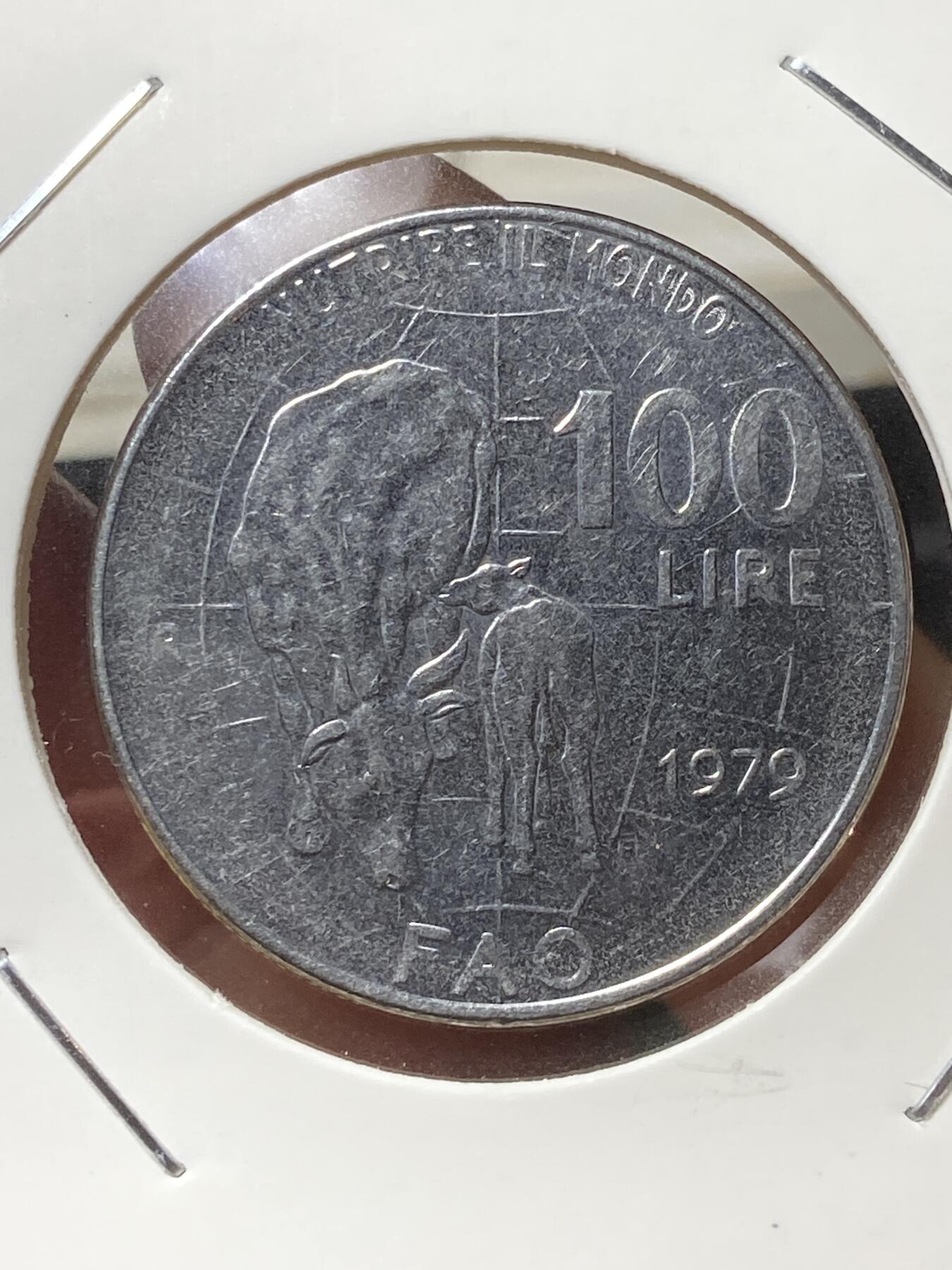 2025年第一百三十三场(总第一百五十九场）外国好品纸夹散币场(免佣金) 意大利🇮🇹1979单年份100里拉(FAO纪念币)