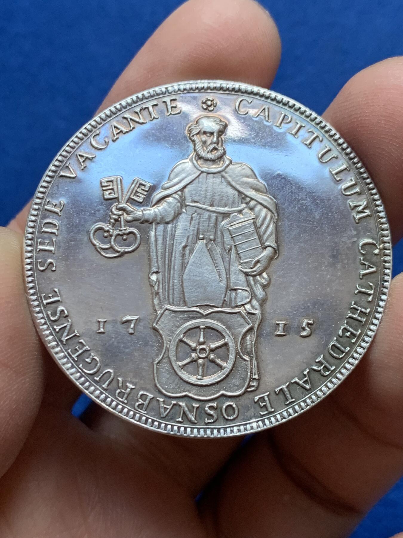 《竞宝斋》第444场 周日，周一，2场连拍 （全场包邮） 1715年（1973年后铸）德国奥斯纳布吕克缺宗1泰勒银章，直径42.2毫米，26克，高纯度银