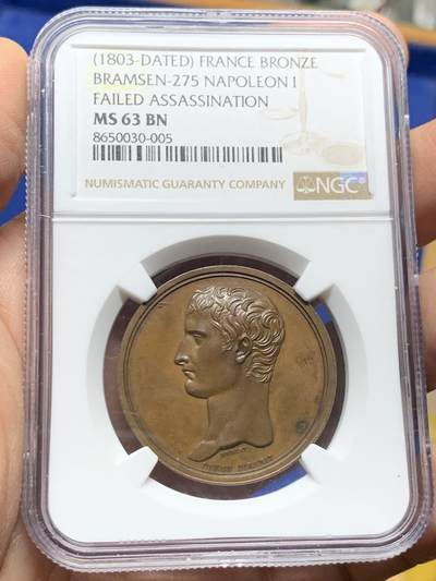 《竞宝斋》第444场 周日，周一，2场连拍 （全场包邮） - NGC MS63BN 1803年拿破仑被刺杀失败纪念铜章，高分，非常稀少的品种