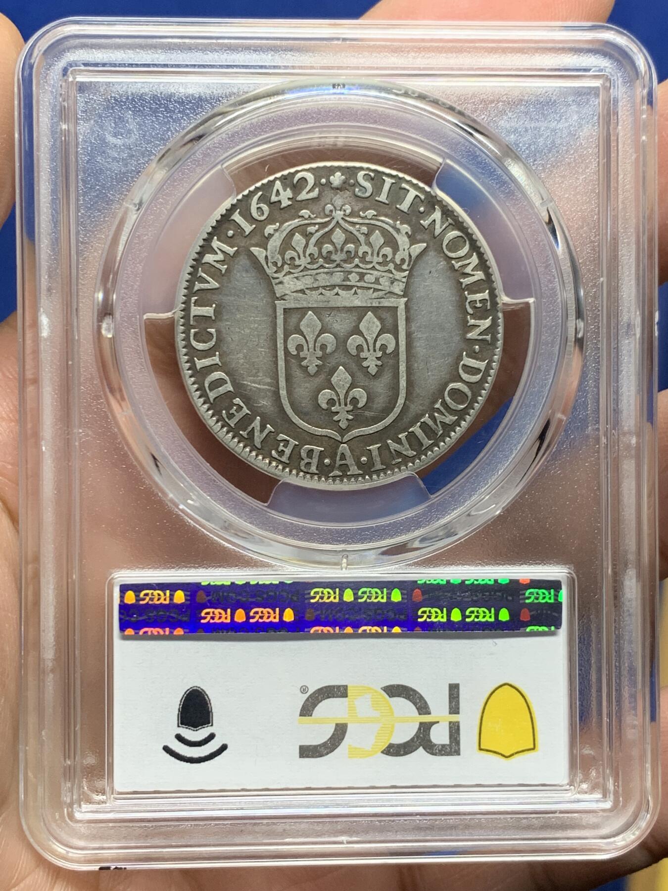 《竞宝斋》第444场 周日，周一，2场连拍 （全场包邮） PCGS VF20 法国 路易十三 1642年-A 1/2埃居银币 路易十三的银币价格要比其子路易十四昂贵得多 这枚克书价高 大珍品种